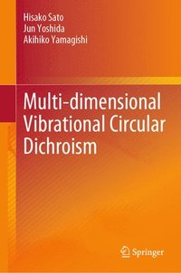 bokomslag Multi-dimensional Vibrational Circular Dichroism