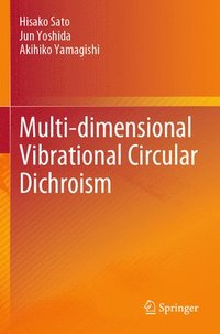 bokomslag Multi-dimensional Vibrational Circular Dichroism