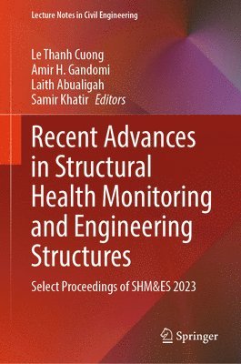 Recent Advances in Structural Health Monitoring and Engineering Structures 1