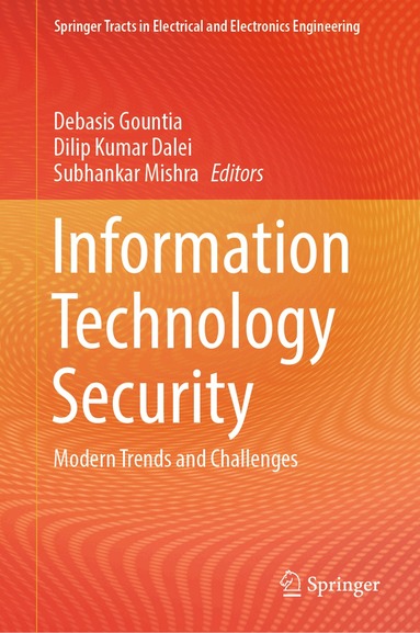Debasis Gountia, Dilip Kumar Dalei, Subhankar Mishra - Information Technology Security, Inbunden