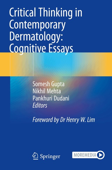 Somesh Gupta, Nikhil Mehta, Pankhuri Dudani - Critical Thinking in Contemporary Dermatology: Cognitive Essays, Häftad