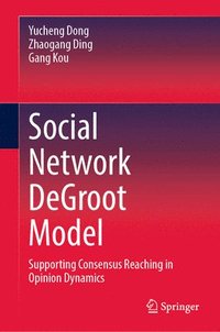 bokomslag Social Network DeGroot Model