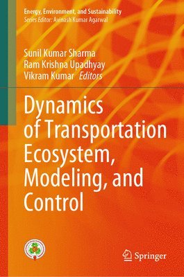 bokomslag Dynamics of Transportation Ecosystem, Modeling, and Control