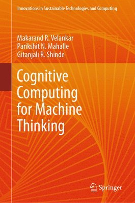 bokomslag Cognitive Computing for Machine Thinking