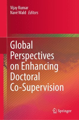 Global Perspectives on Enhancing Doctoral Co-Supervision 1