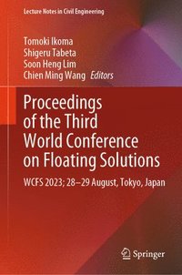 bokomslag Proceedings of the Third World Conference on Floating Solutions