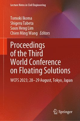 Proceedings of the Third World Conference on Floating Solutions 1