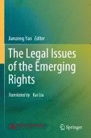 bokomslag Legal Issues of the Emerging Rights
