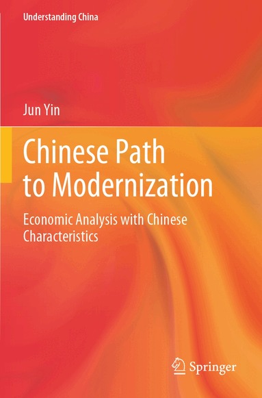 Jun Yin - Chinese Path to Modernization, Häftad