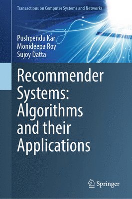 Recommender Systems: Algorithms and their Applications 1