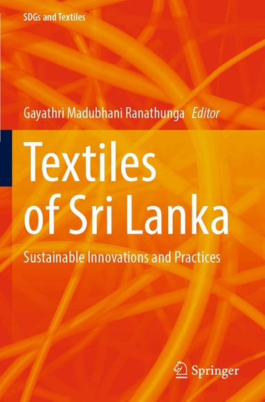 Gayathri Madubhani Ranathunga - Textiles of Sri Lanka, Häftad