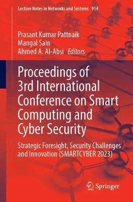 Proceedings of 3rd International Conference on Smart Computing and Cyber Security 1