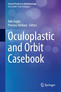 bokomslag Oculoplastic and Orbit Casebook