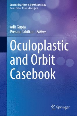 Oculoplastic and Orbit Casebook 1