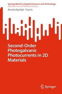 bokomslag Second-Order Photogalvanic Photocurrents in 2D Materials