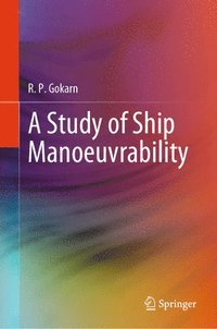 bokomslag Study of Ship Manoeuvrability