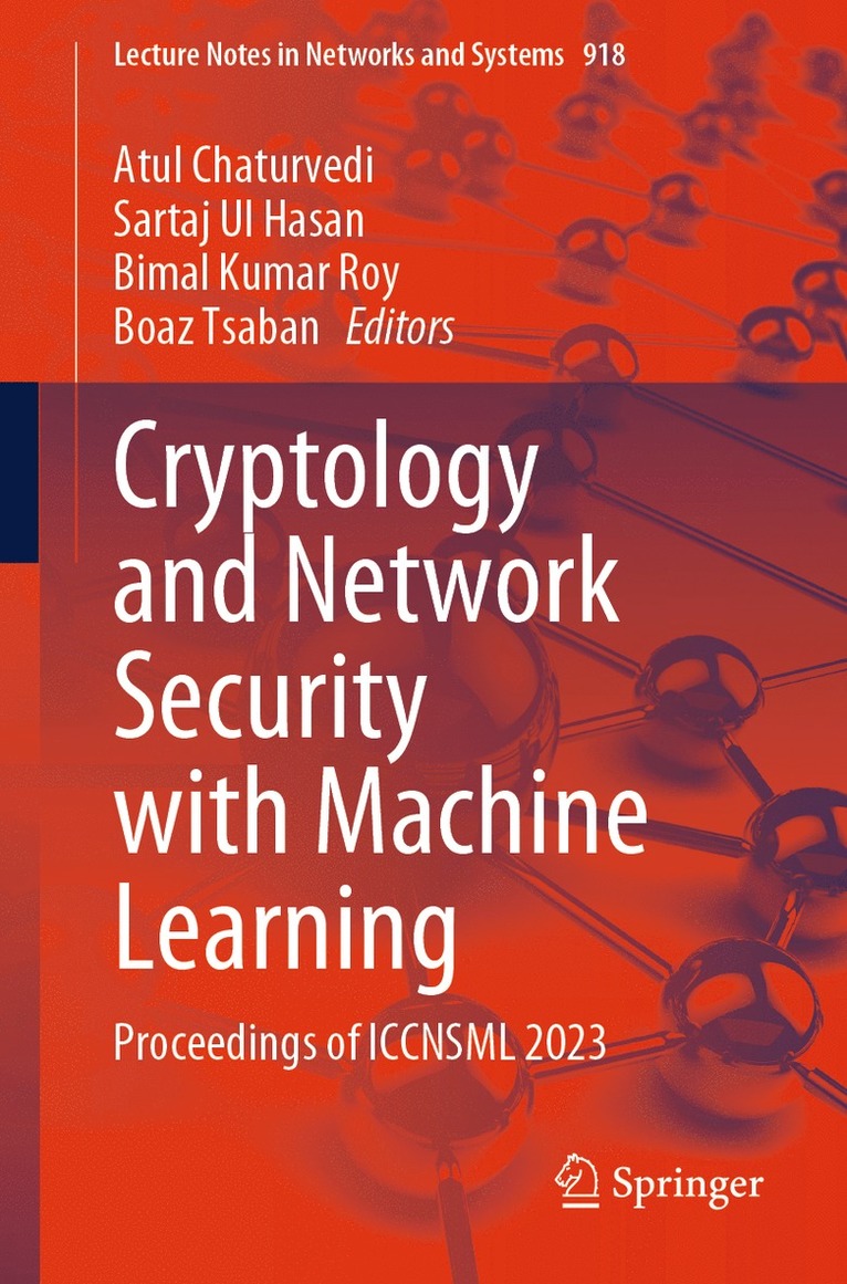 Atul Chaturvedi, Sartaj Ul Hasan, Bimal Kumar Roy, Boaz Tsaban - Cryptology and Network Security with Machine Learning, Häftad