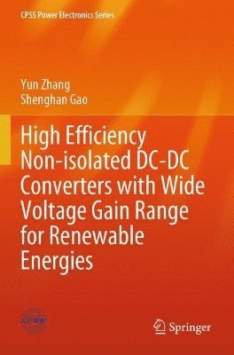 High Efficiency Non-isolated DC-DC Converters with Wide Voltage Gain Range for Renewable Energies 1
