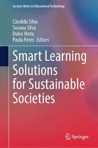 bokomslag Smart Learning Solutions for Sustainable Societies