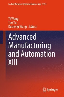 Advanced Manufacturing and Automation XIII 1