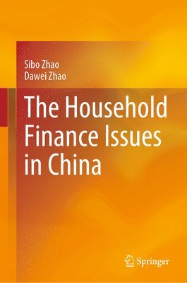 The Household Finance Issues in China 1