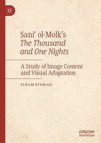 bokomslag Sani' ol-Molk's The Thousand and One Nights
