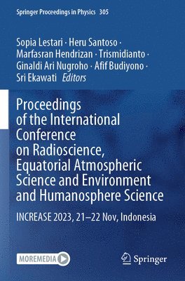 bokomslag Proceedings of the International Conference on Radioscience, Equatorial Atmospheric Science and Environment and Humanosphere Science: Increase 2023, 2