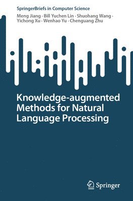 bokomslag Knowledge-augmented Methods for Natural Language Processing