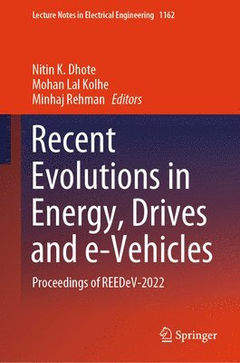 bokomslag Recent Evolutions in Energy, Drives and e-Vehicles