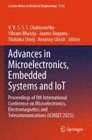 bokomslag Advances in Microelectronics, Embedded Systems and IoT