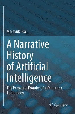 bokomslag Narrative History of Artificial Intelligence