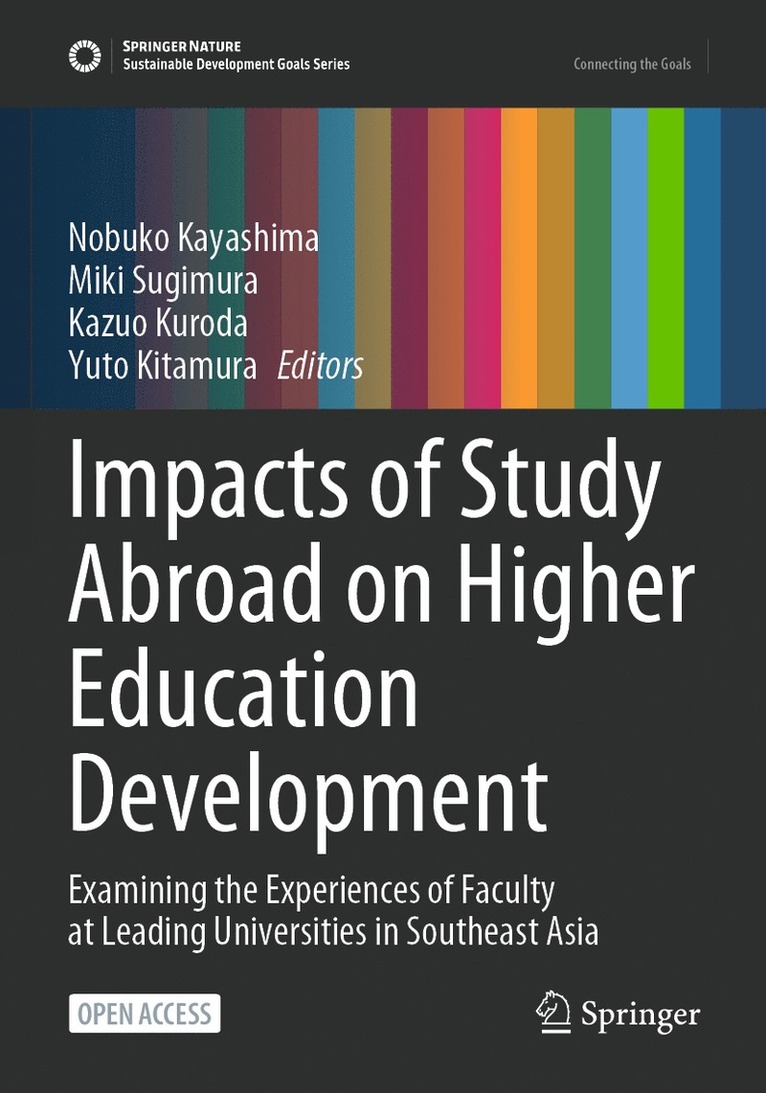 Nobuko Kayashima, Miki Sugimura, Kazuo Kuroda, Yuto Kitamura - Impacts of Study Abroad on Higher Education Development, Häftad