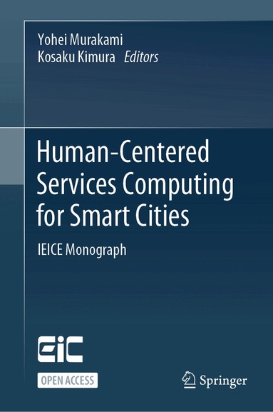Yohei Murakami, Kosaku Kimura - Human-Centered Services Computing for Smart Cities, Inbunden