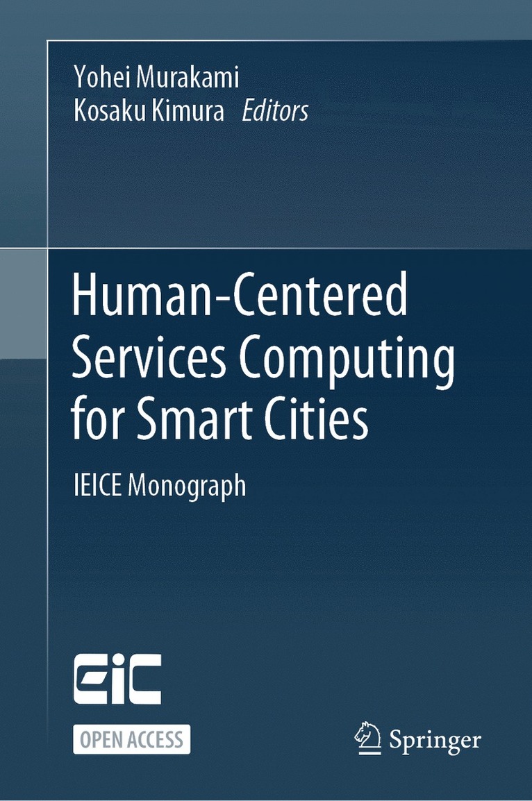 Yohei Murakami, Kosaku Kimura - Human-Centered Services Computing for Smart Cities, Inbunden