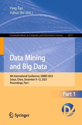 Ying Tan, Yuhui Shi - Data Mining and Big Data, Häftad