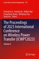bokomslag Proceedings of 2023 International Conference on Wireless Power Transfer (ICWPT2023)