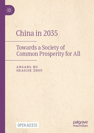 Angang Hu, Shaojie Zhou - China in 2035, Häftad