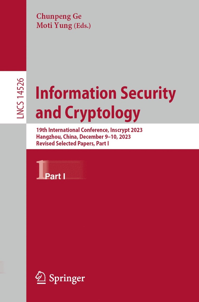 Chunpeng Ge, Moti Yung - Information Security and Cryptology, Häftad