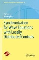 bokomslag Synchronization for Wave Equations with Locally Distributed Controls