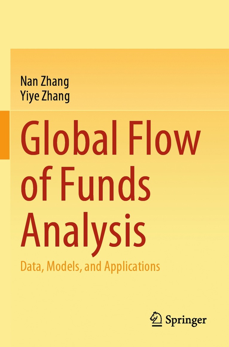 Nan Zhang, Yiye Zhang - Global Flow of Funds Analysis, Häftad