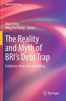 bokomslag Reality and Myth of BRI's Debt Trap