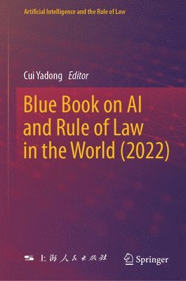 bokomslag Blue Book on AI and Rule of Law in the World (2022)