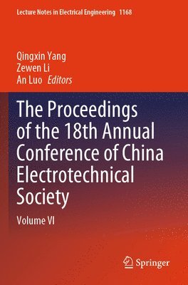 bokomslag Proceedings of the 18th Annual Conference of China Electrotechnical Society