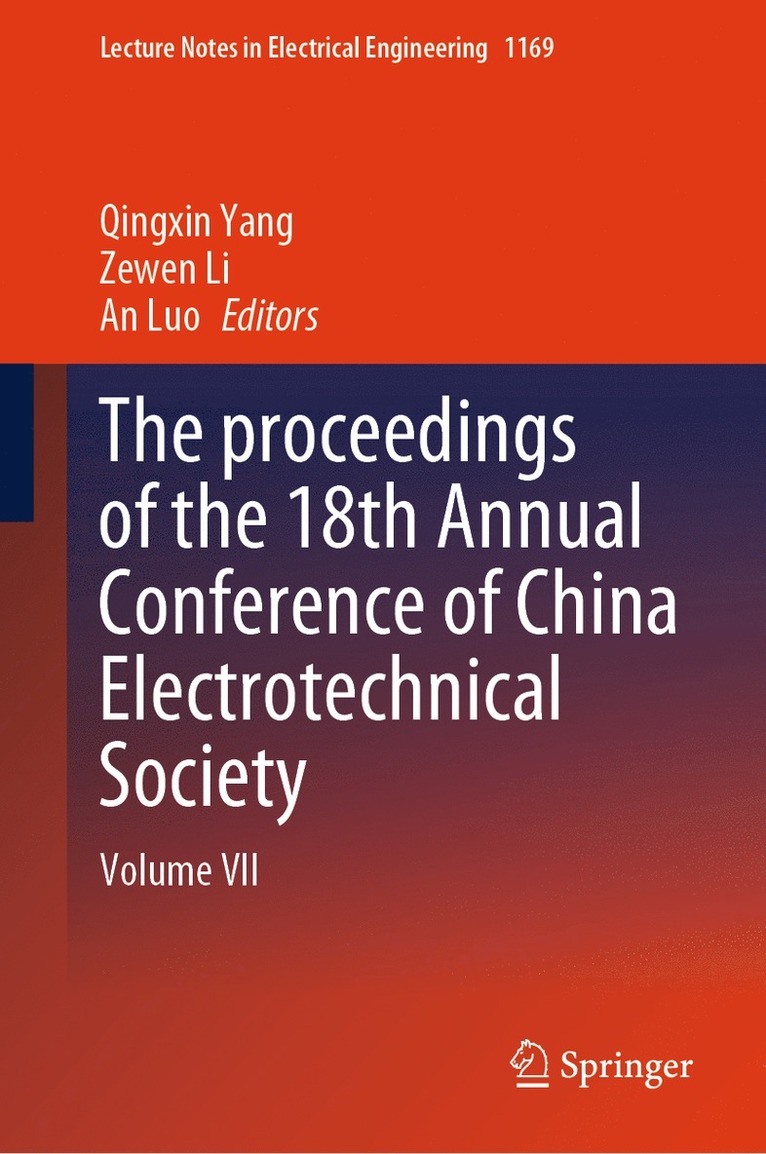 The proceedings of the 18th Annual Conference of China Electrotechnical Society 1