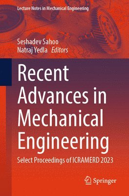 Seshadev Sahoo, Natraj Yedla - Recent Advances in Mechanical Engineering, Häftad. Tillgänglighet: Lägg i varukorg