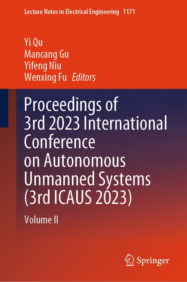 Proceedings of 3rd 2023 International Conference on Autonomous Unmanned Systems (3rd ICAUS 2023) 1