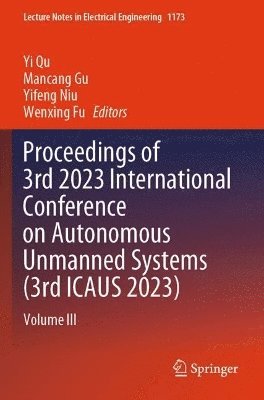 Proceedings of 3rd 2023 International Conference on Autonomous Unmanned Systems (3rd ICAUS 2023) 1