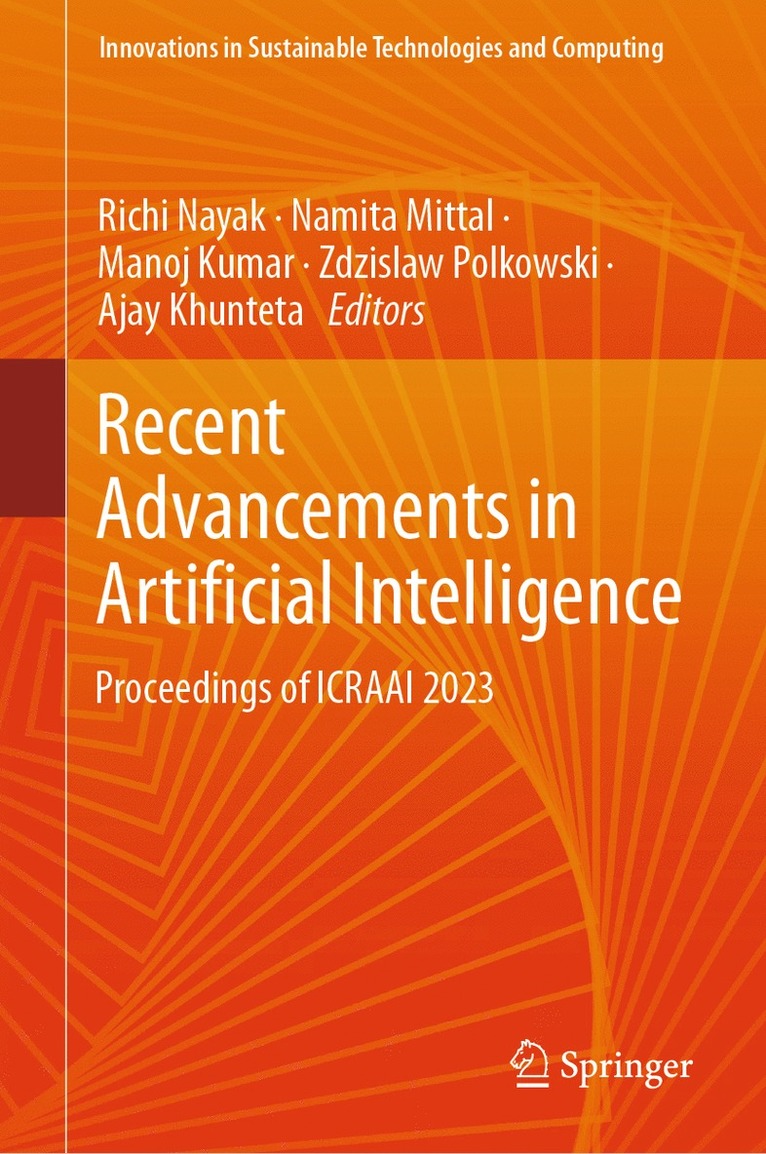 Richi Nayak, Namita Mittal, Manoj Kumar, Zdzislaw Polkowski, Ajay Khunteta - Recent Advancements in Artificial Intelligence, Inbunden