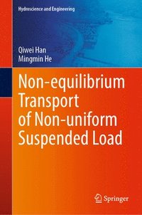 bokomslag Non-equilibrium Transport of Non-uniform Suspended Load