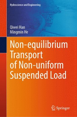 bokomslag Non-equilibrium Transport of Non-uniform Suspended Load